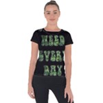 Smoke Weed Every Day c Short Sleeve Sports Top 