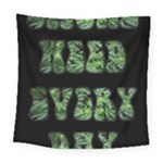 Smoke Weed Every Day c Square Tapestry (Large)