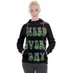 Smoke Weed Every Day c Women s Hooded Pullover