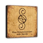 Easy communication with spirits 2 copy Mini Canvas 6  x 6  (Stretched)