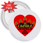 Crown Jewels 3  Button (100 pack)