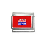 Just Vote And Pray Italian Charm (9mm)