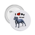 I Love My Pit Bull 2.25  Button