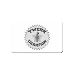 Twerk Champion Magnet (Name Card)