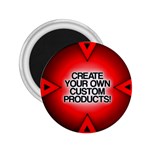 Create Your Own Custom And Unique Products 2.25  Magnet