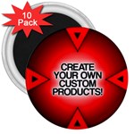Create Your Own Custom And Unique Products 3  Magnet (10 pack)