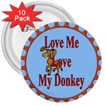 Love my donk 3  Button (10 pack)