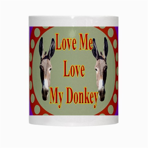 Love my donkey 2 White Mug from ArtsNow.com Center