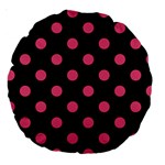 Polka Dots - Dark Pink on Black Large 18  Premium Round Cushion