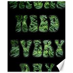 Smoke Weed Every Day c Canvas 16  x 20 
