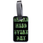 Smoke Weed Every Day c Luggage Tag (two sides)
