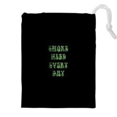 Smoke Weed Every Day c Drawstring Pouch (4XL) from ArtsNow.com Front