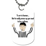 To Err Is Human Dog Tag (Two Sides)