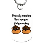 Rally Monkey 2 Dog Tag (One Side)