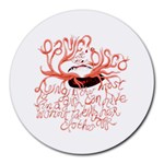 Panic At The Disco - Lying Is The Most Fun A Girl Have Without Taking Her Clothes Round Mousepad