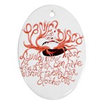 Panic At The Disco - Lying Is The Most Fun A Girl Have Without Taking Her Clothes Ornament (Oval)