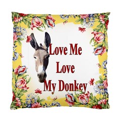 Love my donkey 2 Cushion Case (Two Sides) from ArtsNow.com Front