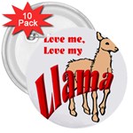 Love my llama 3  Button (10 pack)