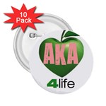 AKA 4 life3 2.25  Button (10 pack)