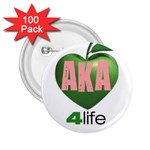 AKA 4 life3 2.25  Button (100 pack)