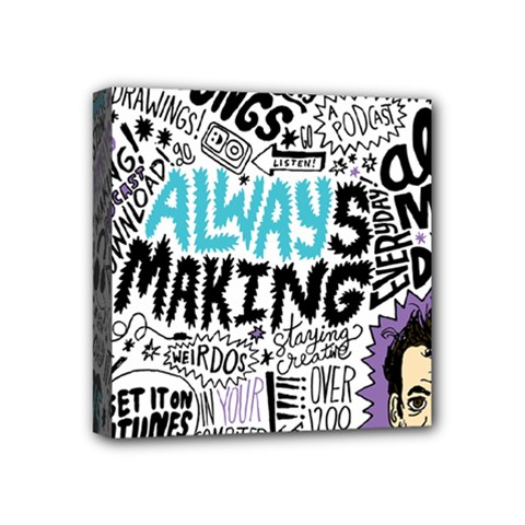Always Making Pattern Mini Canvas 4  x 4  (Stretched) from ArtsNow.com