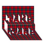 Ruthven Tartan TAKE CARE 3D Greeting Card (7x5)