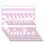 Horizontal Stripes - White and Classic Rose Pink You Did It 3D Greeting Card (7x5)