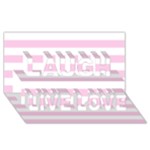 Horizontal Stripes - White and Classic Rose Pink Laugh Live Love 3D Greeting Card (8x4)