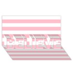 Horizontal Stripes - White and Pink BELIEVE 3D Greeting Card (8x4)