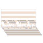 Horizontal Stripes - White and Almond Brown BELIEVE 3D Greeting Card (8x4)