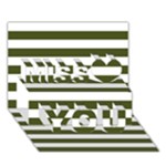 Horizontal Stripes - White and Army Green Miss You 3D Greeting Card (7x5)