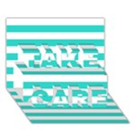 Horizontal Stripes - White and Turquoise TAKE CARE 3D Greeting Card (7x5)