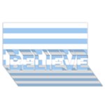 Horizontal Stripes - White and Baby Blue BELIEVE 3D Greeting Card (8x4)