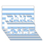 Horizontal Stripes - White and Baby Blue TAKE CARE 3D Greeting Card (7x5)