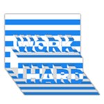 Horizontal Stripes - White and Dodger Blue WORK HARD 3D Greeting Card (7x5)