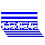 Horizontal Stripes - White and Blue BELIEVE 3D Greeting Card (8x4)