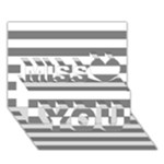 Horizontal Stripes - White and Gray Miss You 3D Greeting Card (7x5)