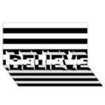 Horizontal Stripes - White and Black BELIEVE 3D Greeting Card (8x4)