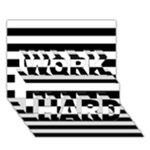 Horizontal Stripes - White and Black WORK HARD 3D Greeting Card (7x5)