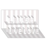Vertical Stripes - White and Pastel Pink Laugh Live Love 3D Greeting Card (8x4)