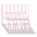 Vertical Stripes - White and Misty Rose Pink You Did It 3D Greeting Card (7x5)