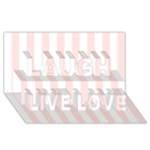 Vertical Stripes - White and Misty Rose Pink Laugh Live Love 3D Greeting Card (8x4)