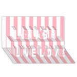 Vertical Stripes - White and Pastel Pink Laugh Live Love 3D Greeting Card (8x4)