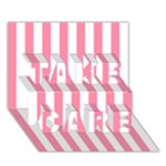 Vertical Stripes - White and Flamingo Pink TAKE CARE 3D Greeting Card (7x5)