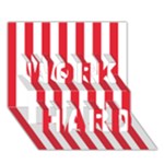 Vertical Stripes - White and Alizarin Red WORK HARD 3D Greeting Card (7x5)