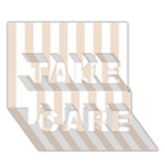 Vertical Stripes - White and Almond Brown TAKE CARE 3D Greeting Card (7x5)