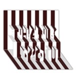 Vertical Stripes - White and Dark Sienna Brown THANK YOU 3D Greeting Card (7x5)