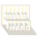 Vertical Stripes - White and Cornsilk Yellow WORK HARD 3D Greeting Card (7x5)