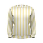 Vertical Stripes - White and Blond Yellow Women s Sweatshirt