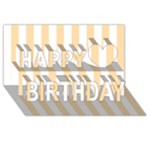 Vertical Stripes - White and Navajo White Yellow Happy Birthday 3D Greeting Card (8x4)